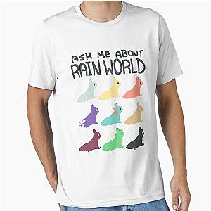 Ask me about Rain World Essential T Shirt