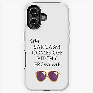 Eric Berns Santa Clarita Diet Sorry Sarcasm Comes Off Bitchy From Me purple glasses iPhone Case