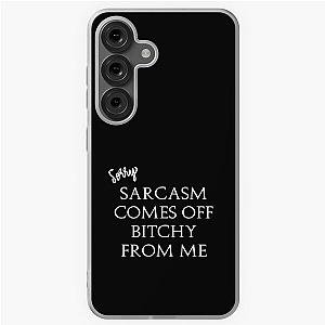 Eric Bernis Santa Clarita Diet Sorry Sarcasm Comes From Me white Samsung Galaxy Soft Case