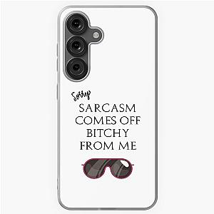 Eric Berns Santa Clarita Diet - Sorry Sarcasm Comes Off Bitchy From Me - Black Glasses Samsung Galaxy Soft Case