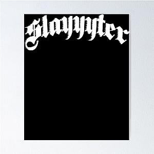 Slayyyter Gothic Poster