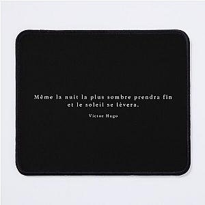 Even the darkest night will end and the sun will rise Mouse Pad