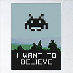 Space Invaders I Want to Believe Poster