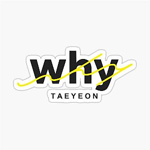 WHY Taeyeon Sticker