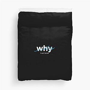 Kim Taeyeon - Why Duvet Cover