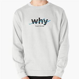 WHY TAEYEON Sweatshirt