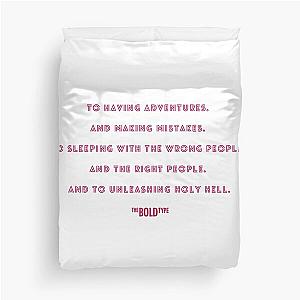 To unleashing the Bold Type Duvet Cover