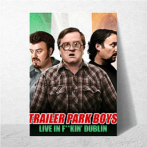 Trailer Park Boys Testigo del Parque de Trailer Life Look Trailer Park Boys Posters