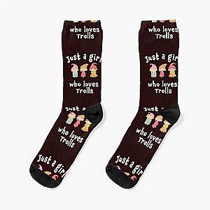 Cute Just a girl who loves Trolls Socks