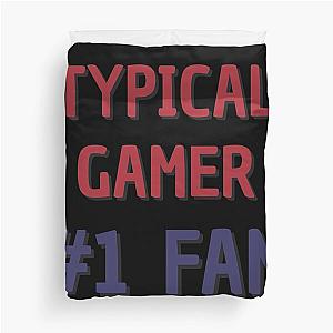 Typical Gamer Fan Duvet Cover