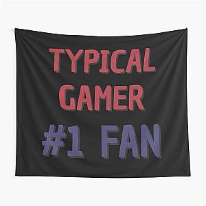 Typical Gamer - Fan Tapestry
