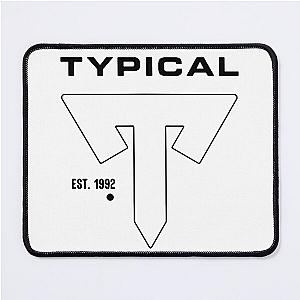 Typical Gamer Established - Gamer Mouse Pad