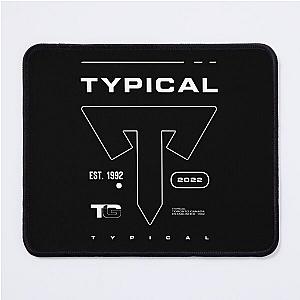 Typical Gamer Established 
Typical Gamer Merch Unisex T-Shirt Hoodie Mouse Pad