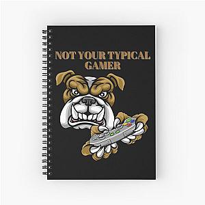 Not Your Typical Gamer Dog Spiral Notebook