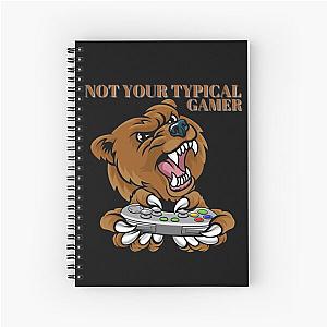 Not Your Typical GAMER Bear Design Spiral Notebook 

(I removed the typo "TYPICAL" for "Typical" and corrected the duplicate to leave only "GAMER")
