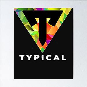 Typical Gamer Poster