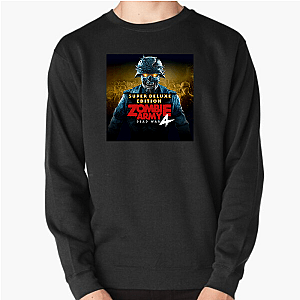 Undead But Unbothered – Zombie Army 4 Zombie Army 4 Dead War Sweatshirts